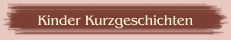 Kinder Kurzgeschichten