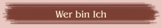 Wer bin Ich