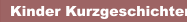 Kinder Kurzgeschichten